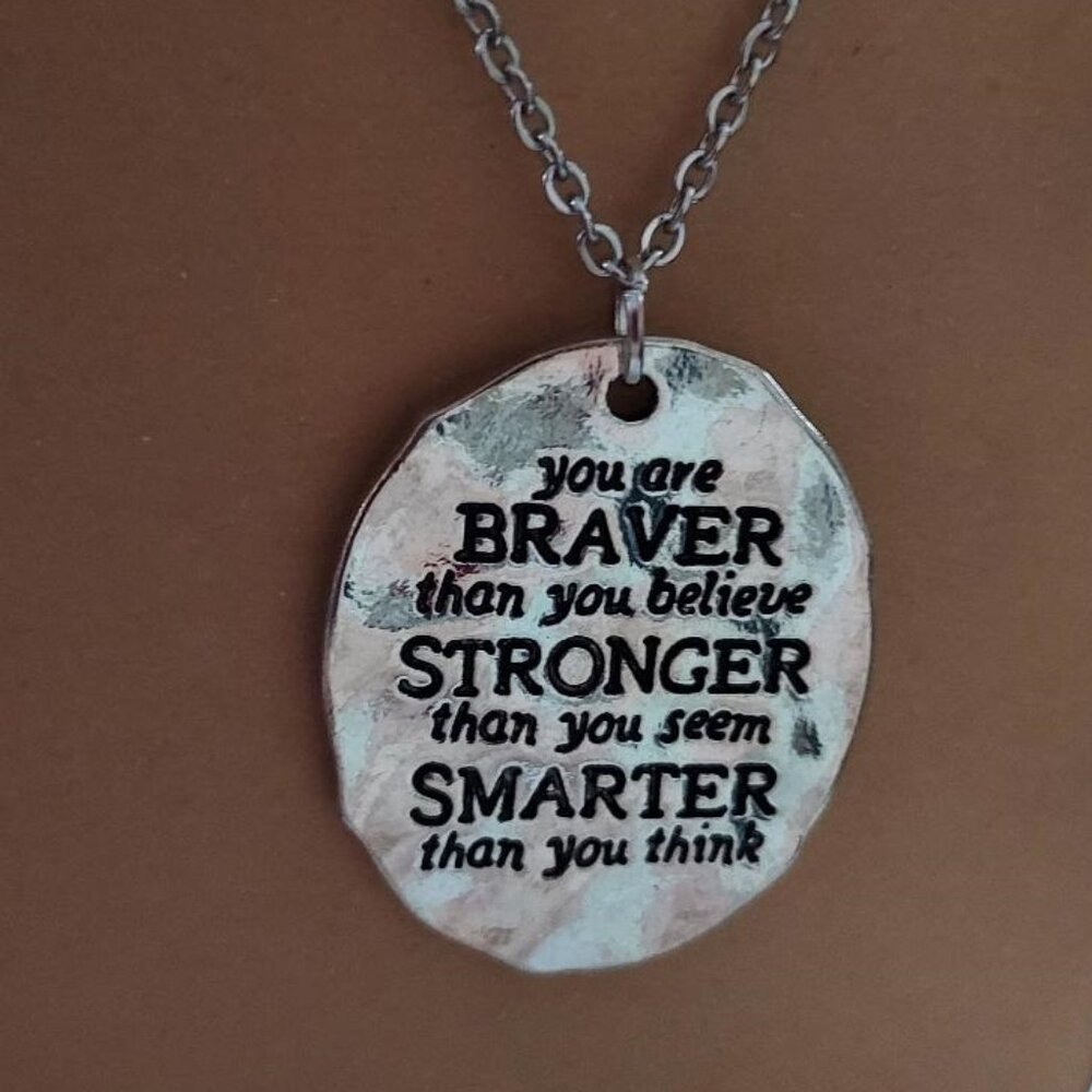 Stainless Steel Chain with Braver, Stronger, and Smarter Necklace